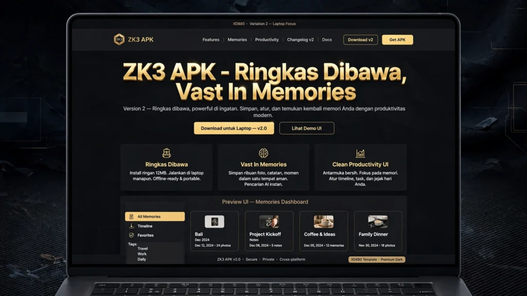 ZK3 APK — Ringkas Dibawa, Vast In Memories